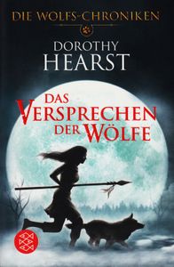 Die Wolfs-Chroniken: Das Versprechen Der Wölfe