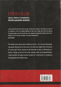 Uden Cigar - Faderen, Sønnen og Filmkøbmanden Peter Aalbæk Jensen