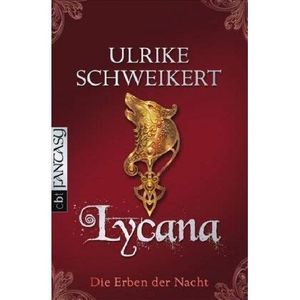 Die Erben Der Nacht: Lycana