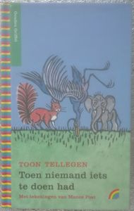 Toen Niemand Iets Te Doen Had
