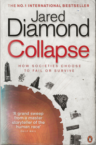 Collapse: How Societies Choose to Fail or Survive