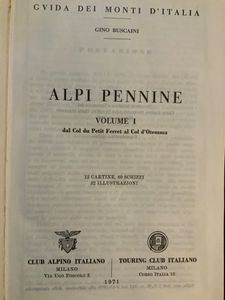 Guida dei Monti d'Italia - Alpi Pennine - Volume I