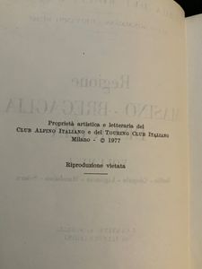 Guida dei Monti d'Italia - Masino Bregaglia Disgrazia - Volume I