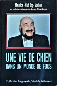 Une Vie de Chien dans un Monde de Fous
