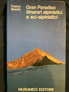 Gran Paradiso itinerari alpinistici e sci-alpinistici