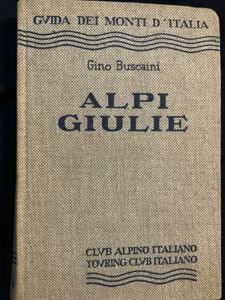 Guida dei Monti d'Italia - Alpi Giulie