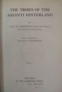 The Tribes of the Ashanti Hinterland - Vol. I