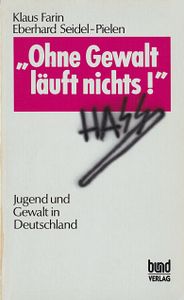 Ohne Gewalt läuft nichts!