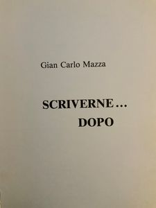 Scriverne... dopo