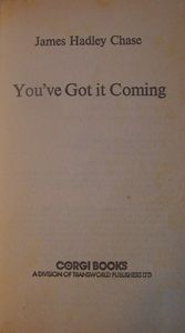You've Got It Coming