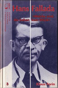Hans Fallada - Welche sind die haben kein Glück