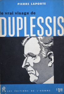 Le Vrai Visage de Duplessis