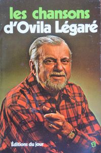 Les Chansons d'Ovila Légaré