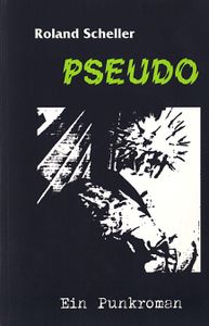 Pseudo - Ein Punkroman