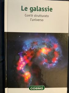 Le galassie. Com'è strutturato l'universo