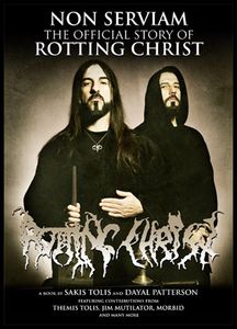 Non Serviam: The Official History of Rotting Christ