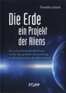 Die Erde - Ein Projekt der Aliens