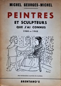 Peintres et Sculpteurs que j'ai Connus 1900-1942