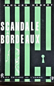 Scandale à Bordeaux