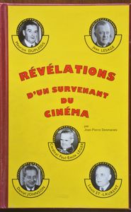 Révélations d'un Survenant du Cinéma