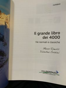 Il grande libro dei 4000. Vie normali e classiche