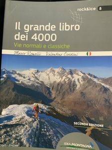 Il grande libro dei 4000. Vie normali e classiche