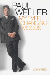 Paul Weller: My Ever Changing Moods