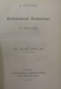 A History of Ecclesiastical Architecture in England