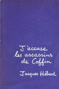 J'accuse les Assassins de Coffin