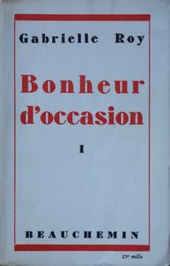 Bonheur d'Occasion: I
