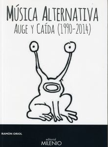 Música Alternativa: Auge y Caída (1990-2014)