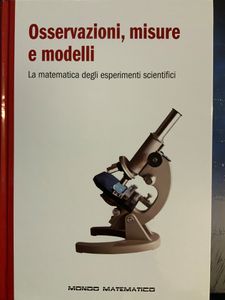 Osservazioni, misure e modelli. La matematica degli esperimenti scientifici