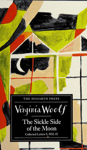 The Sickle Side of the Moon: Collected Letters V, 1932–35