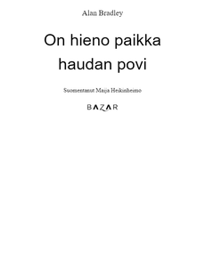 On hieno paikka haudan povi