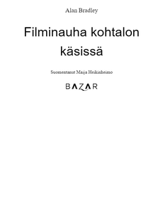 Filminauha kohtalon käsissä