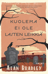 Kuolema ei ole lasten leikkiä