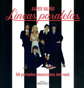 Líneas Paralelas: 50 Portadas Esenciales Del Rock