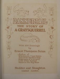 Bannertail: The Story of a Graysquirrel
