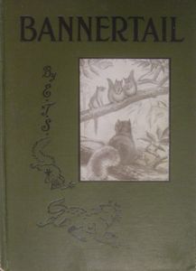 Bannertail: The Story of a Graysquirrel