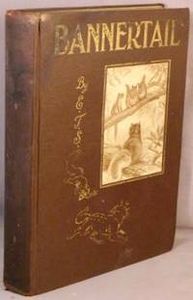 Bannertail: The Story of a Gray Squirrel