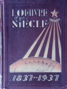 L'Oeuvre d'un Siècle 1837 - 1937