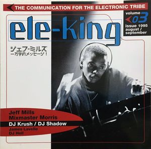Ele-king: The Communication For The Electronic Tribe