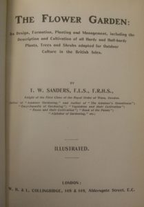 The Flower Garden: Its Design, Formation, Planting and Management, including the Description and Cultivation of all Hardy and Half-hardy Plants, Trees and Shrubs adapted for Outdoor Culture in the British Isles