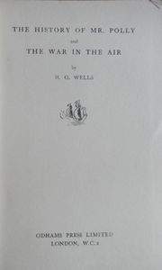 The History of Mr. Polly and The War in the Air