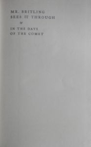 Mr. Britling Sees It Through & In the Days of the Comet