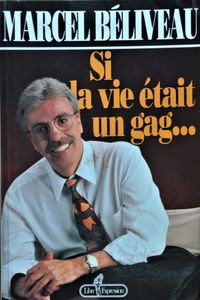 Si la Vie Était un Gag...