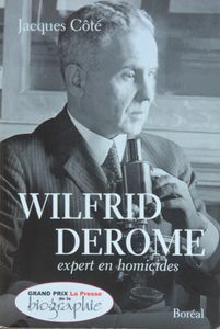 Wilfrid Derome Expert en Homicides