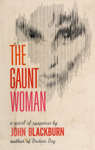 The Gaunt Woman