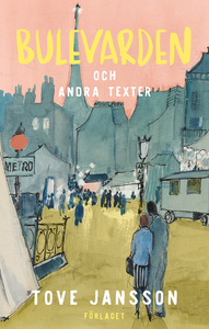 Bulevarden och andra texter