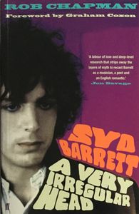 Syd Barrett: A Very Irregular Head